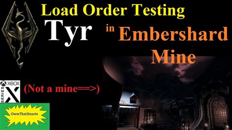 Skyrim Mods Load Order Testing Tyr In Embershard Mine YouTube