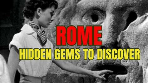 Unveiling Romes Hidden Gems Explore The Citys Best Kept Secrets Youtube