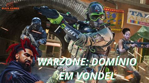 Warzone Domínio em Vondel YouTube