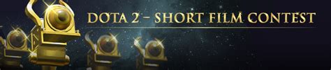 Dota Short Film Contest 2023