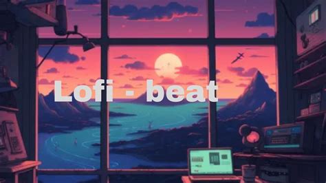 Lofi Beat Lofisoundscapes Chill Beats Relaxing Music Lofi Hip Hop