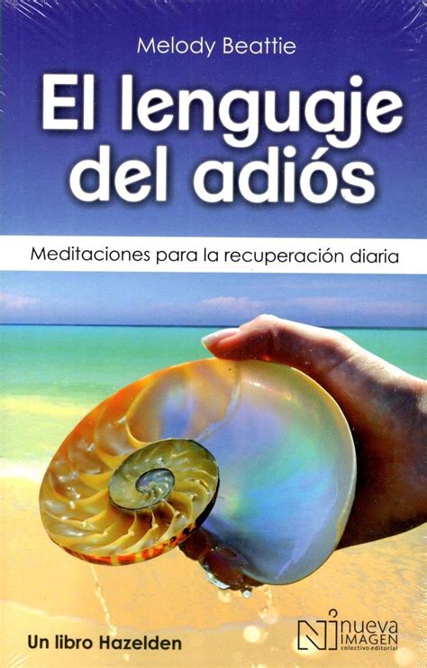 Book El Lenguaje Del Adiós The Language Of Letting Go Meditaciones