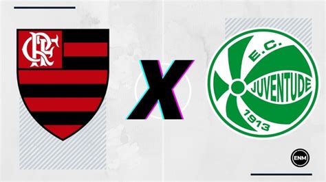 Flamengo X Juventude Prováveis Escalações Onde Assistir Arbitragem E