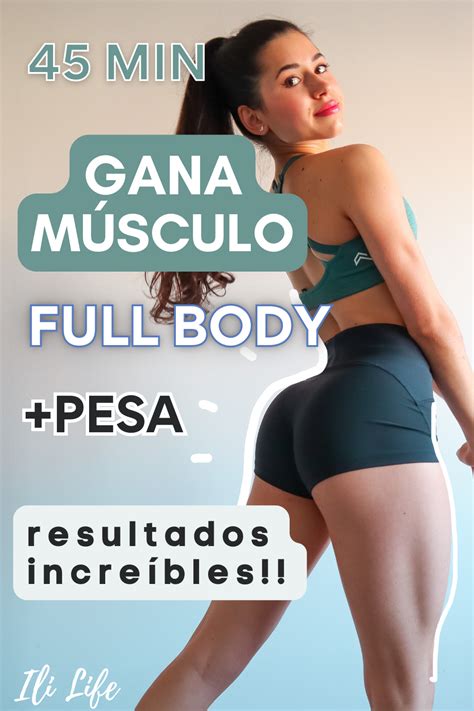 45 Min Rutina Para Ganar Masa Muscular En Casa Para Mujeres Full Body