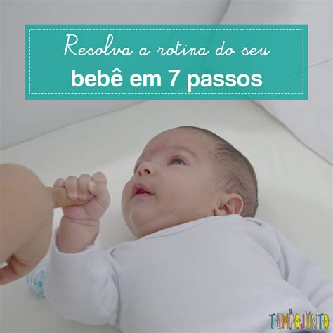 Como Organizar Uma Rotina De Brincadeiras Para Seu Beb Em Passos