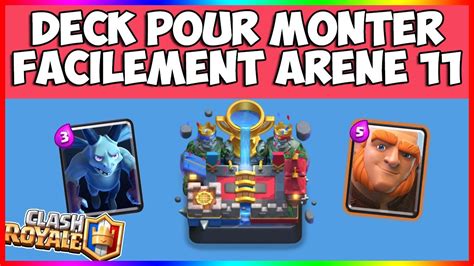 Clash Royale Deck Pour Monter Facilement ArÈne 11 Et Legendary Arena 11 Sans Légendaire