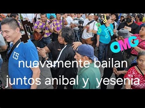 vean así aparecío la pareja de anibal y yesenia bailando guntos así