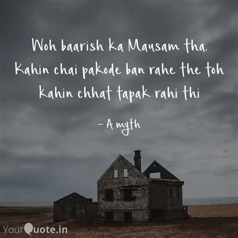 Woh Baarish Ka Mausam Tha Quotes Writings By Amit Sharma Yourquote