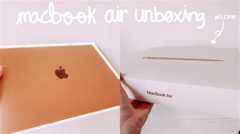 Macbook Air Unboxing And Set Up M1 Chip Youtube