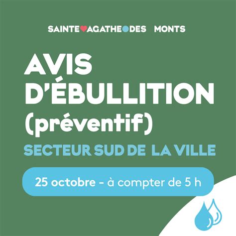 27 octobre Levée de l avis d ébullition du secteur sud de la Ville