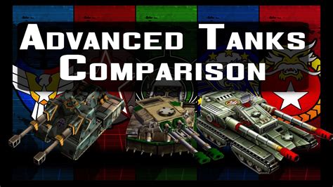 C C Generals Rise Of The Reds Comparing Advanced Tanks YouTube