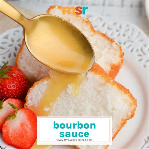 Easy Bourbon Sauce Recipe 6 Ingredient Dessert Sauce Recipe