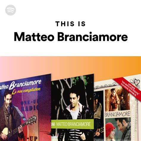 This Is Matteo Branciamore Playlist By Spotify Spotify