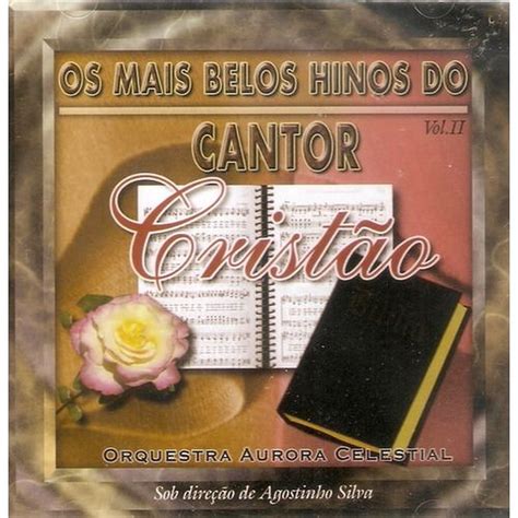 Cd Os Mais Belos Hinos Do Cantor Cristão Submarino