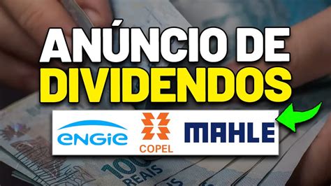 VÁRIOS ANÚNCIOS DE DIVIDENDOS ENGIE LEVE CELESC AÇO ALTONA e