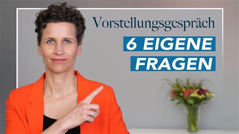 Vorstellungsgespräch Stelle diese 6 eigenen Fragen am Ende YouTube