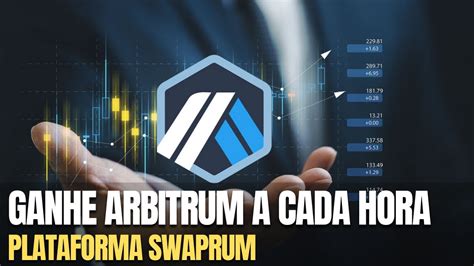 Ganhe Arbitrum A Cada Hora Plataforma Swaprum Clame Tokens Arbitrum