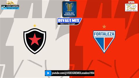 Botafogo Pb X Fortaleza Rodada Copa Do Nordeste Ao Vivo