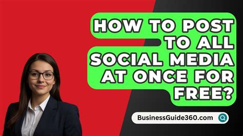 How To Post To All Social Media At Once For Free BusinessGuide360