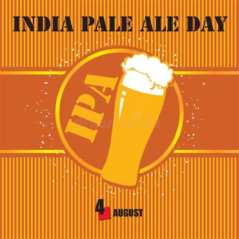 India Pale Ale Day Stock Vector Illustration Of August