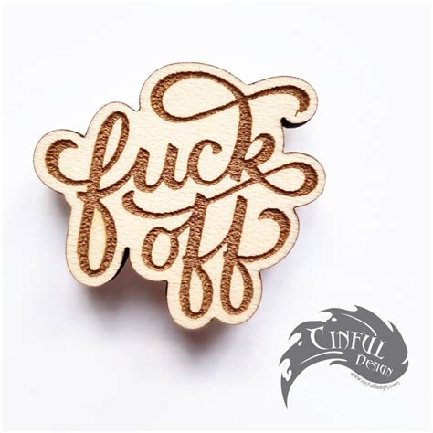 Fuck Off Calligraphy Cursive Lasercut Wood Needle Minder Or Etsy