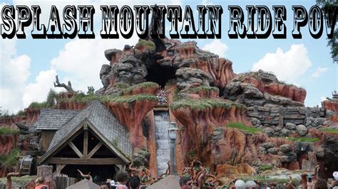 Disney World Rides Videos Splash Mountain Full Ride Pov Magic