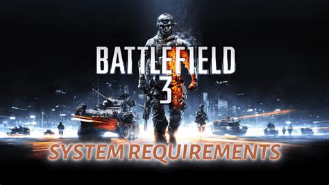 Battlefield 3 System Requirements: What You Should Know Before Build Your Own PC