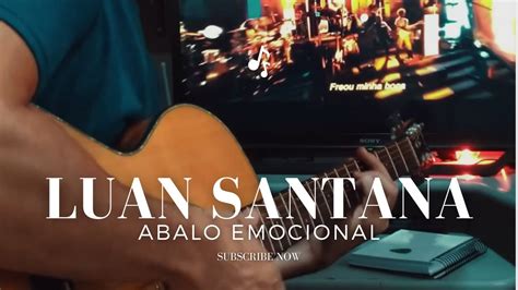 Abalo Emocional Luan Santana Cover Youtube