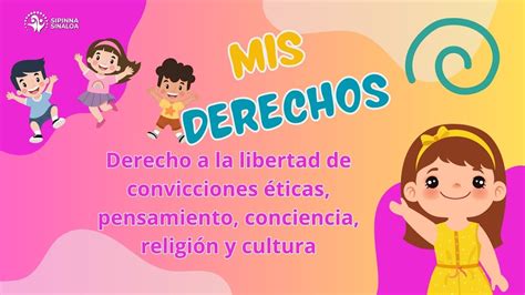 13 Derecho a la libertad de convicciones éticas pensamiento