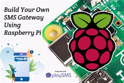 Build Your Own SMS Gateway Using Raspberry Pi