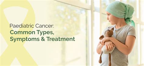 Paediatric Cancer Common Types Symptoms And Treatment Aakash Healthcare