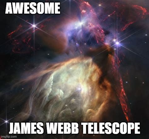 James Webb Telescope Imgflip