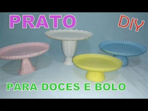 DIY PRATO PARA DOCES E BOLO YouTube