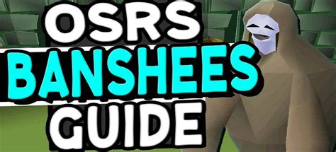 OSRS Banshee Guide - Best OSRS Guides