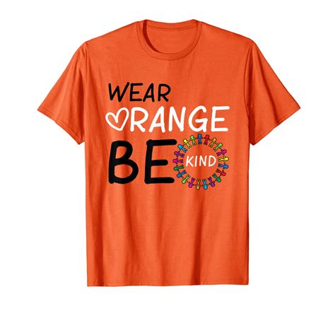 Unity Day Orange Wear Orange Be Kind Anti Bullying T Shirt Pilihax