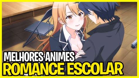 14 melhores animes de romance escolar Que Você Precisa Assistir YouTube