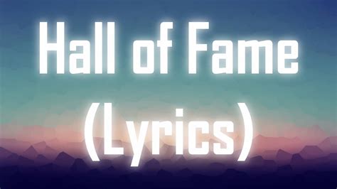 Hall Of Fame Lyrics The Script Feat Will I Am Youtube