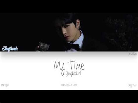 HAN ROM ENG BTS Jungkook 정국 My Time 시차 Color Coded Lyrics