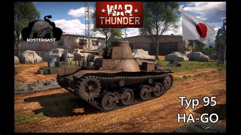 War Thunder Typ Ha Go Der Kaiserlichen Japanischen Armee Youtube