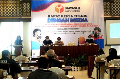 Bawaslu Kendal Gelar Rapat Teknis Pelaksanaan Pilkada Minta