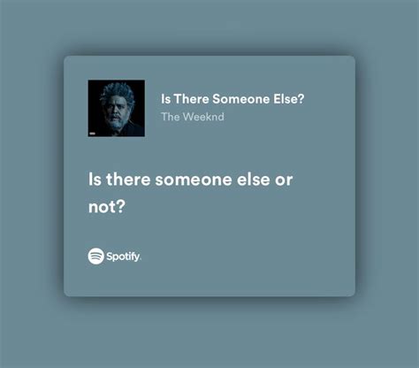 The Weeknd Is There Someone Else Just Lyrics Lyrics Songs