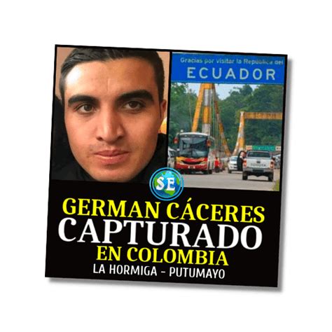 German Cáceres capturado en Colombia