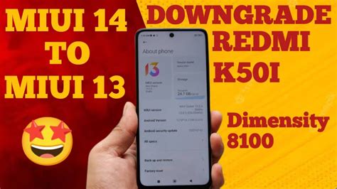 Downgrade Redmi K I Miui To Miui Roll Back To Old Version