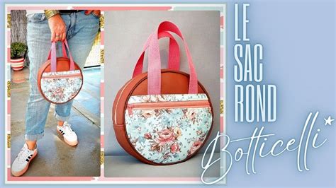 Tuto DIY débutant coudre facilement Le Sac à Main Rond BOTTICELLI