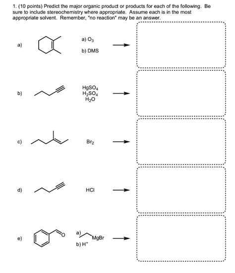 Solved Points Predict The Major Organic Product Or Products For