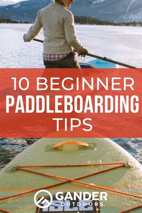 10 beginner paddleboarding tips – Artofit