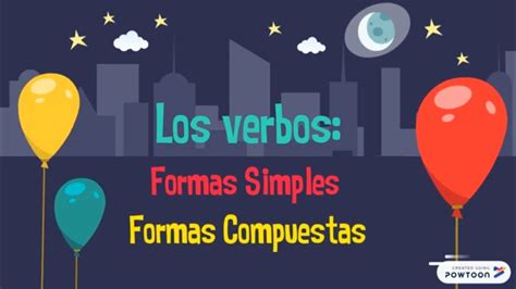 Los Verbos Las Formas Simples Y Compuestas Youtube