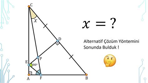 Zor Geometri Soruları Sonunda Alternatif Bir Çözüm Yöntemi Bulmayı