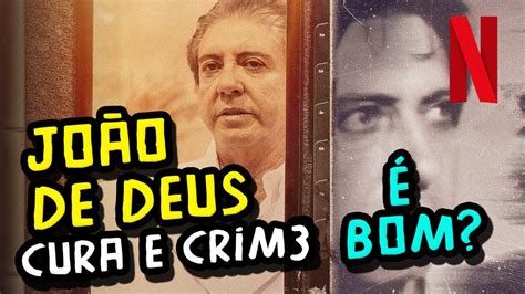 João de Deus Cura e Crim3 crítica da série YouTube