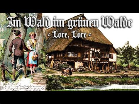 Im Wald Im Gr Nen Walde Lore Lore German Hunter Song English